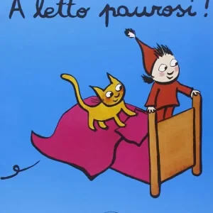 Offerta A letto paurosi! Ediz. illustrata