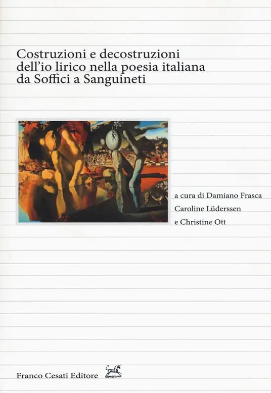 Affare Costruzioni e decostruzioni dell‘io lirico nella poesia italiana da Soffici a Sanguineti