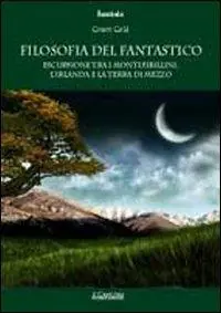 Miglior Prezzo Filosofia del fantastico. Escursione tra i Monti Sibillini, l‘Irlanda e la Terra di Mezzo
