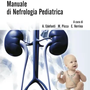 Manuale di nefrologia pediatrica Ordina Subito