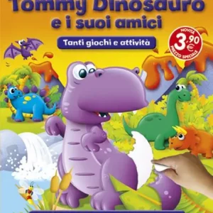 Di Tendenza Tommy Dinosauro e i suoi amici. Con adesivi. Ediz. illustrata