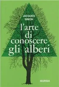 Direttamente Dal Produttore L‘arte di conoscere gli alberi