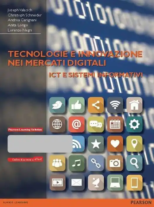 Tecnologie e innovazione nei mercati digitali. ICT e sistemi informativi. Con e-book Offerta Speciale