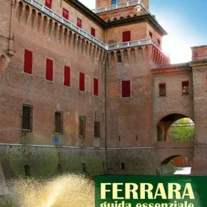 Ultima Occasione Ferrara. Guida essenziale