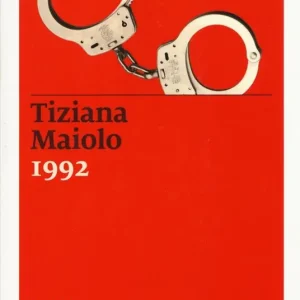 Ultime Pezzi 1992. La notte del garantismo