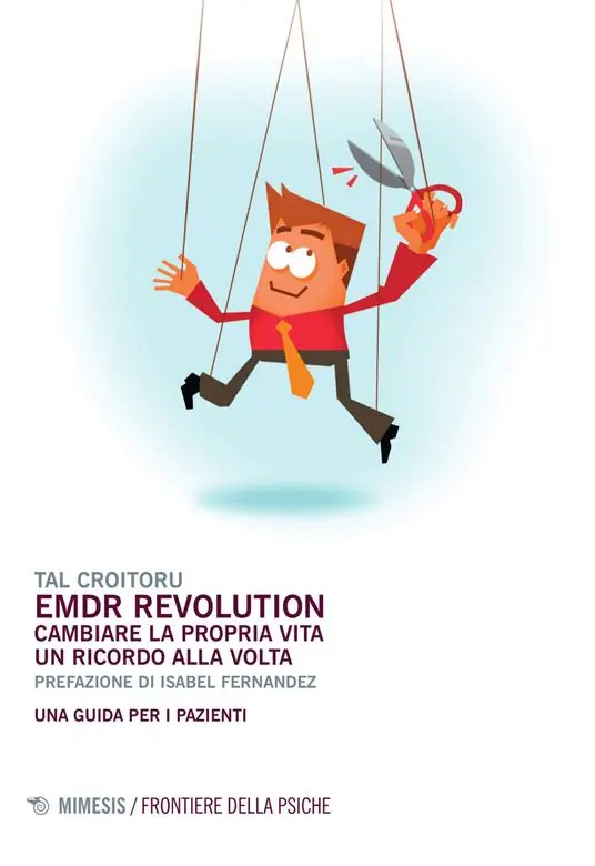 EMDR revolution. Cambiare la propria vita un ricordo alla volta. Una guida per i pazienti Subito Disponibile