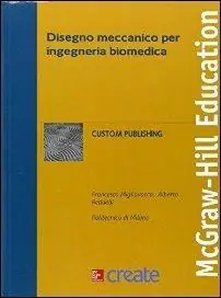 Disegno meccanico per ingegneria biomedica Compra Online