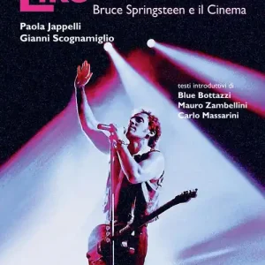 Prezzo Scontato Like a vision. Bruce Springteen e il cinema