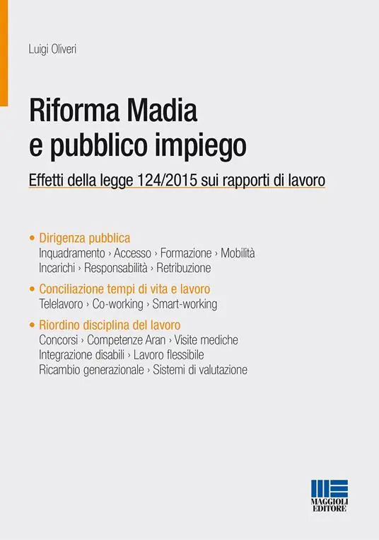 Riforma Madia e pubblico impiego Promozione Esclusiva
