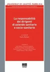 Nuova Collezione La responsabilità dei dirigenti di aziende sanitarie e socio-sanitarie