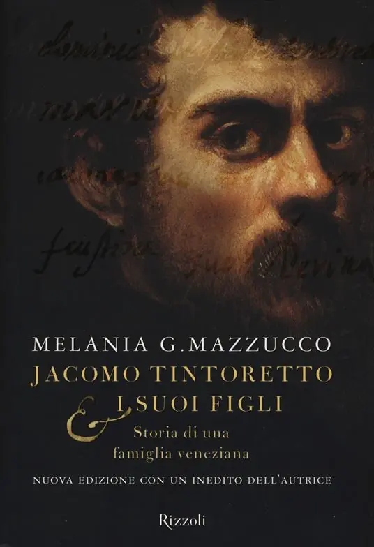 Jacomo Tintoretto & i suoi figli. Storia di una famiglia veneziana Compra Oggi Stesso