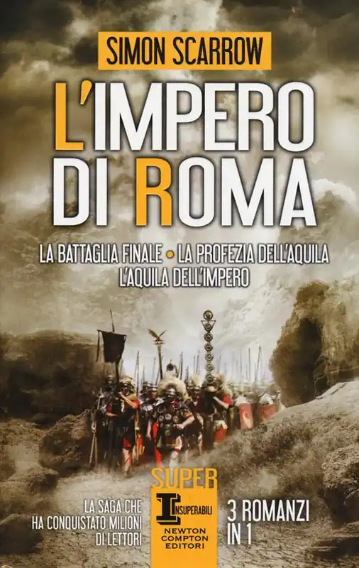 L‘ impero di Roma La battaglia finale-La profezia dell‘aquila-L‘aquila dell‘impero Offerta Limitata