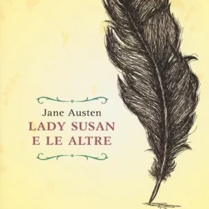 Lady Susan e le altre. Romanzi e racconti epistolari Occasione