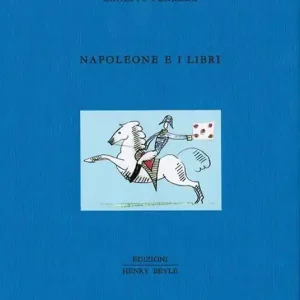 Prezzo Scontato Napoleone e i libri