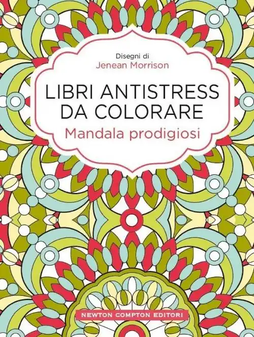 Mandala prodigiosi. Libri antistress da colorare Reso Gratuito