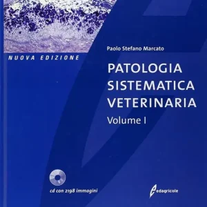 Vendita Finale Patologia sistematica veterinaria. Ediz. illustrata. Con CD-ROM