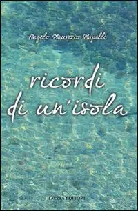 Ordina Subito Ricordi di un‘isola