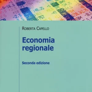 Di Tendenza Economia regionale. Localizzazione, crescita regionale e sviluppo locale
