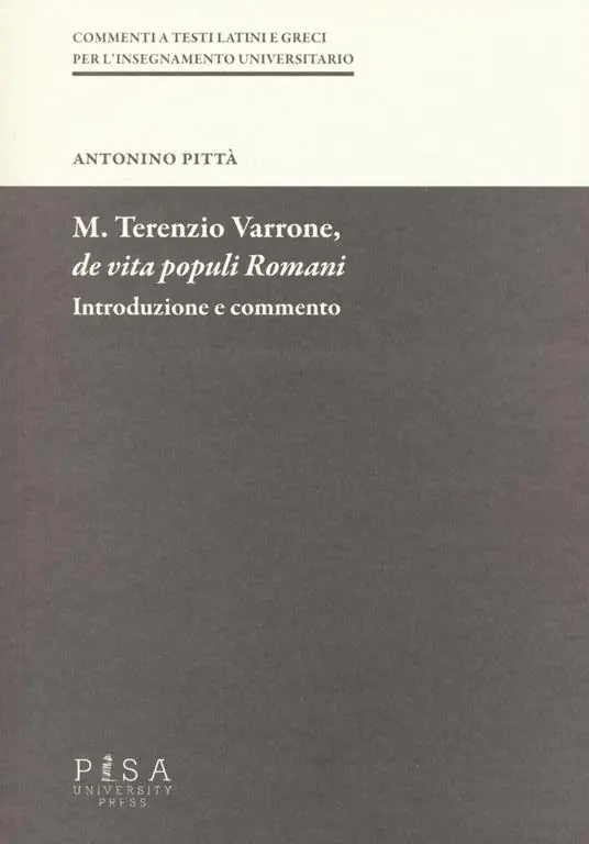 Quantità Limitata M. Terenzio Varrone, De vita populi romani. Introduzione e commento