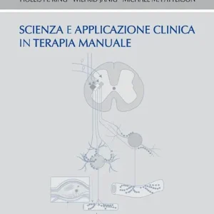 Super Prezzo Scienza e applicazione clinica in terapia manuale