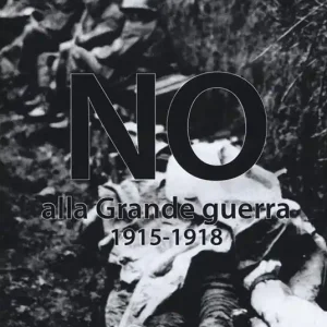 Di Tendenza No alla grande guerra (1915-1918)