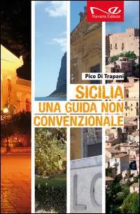 Sicilia. Una guida non convenzionale Prezzo Di Fabbrica