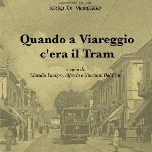 Affare Quando a Viareggio c‘era il tram