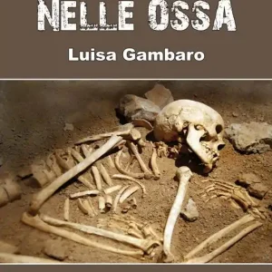 Nuova Collezione La verità nelle ossa