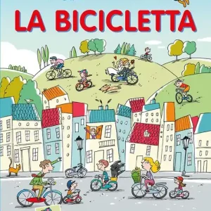 La bicicletta. Con adesivi Spedito Oggi