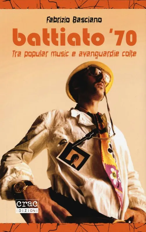 Affare Battiato ‘70. Tra popular music e avanguardie colte