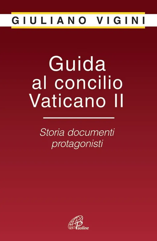 Compra Online Guida al Concilio Vaticano II. Storia documenti protagonisti