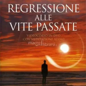 Regressione alle vite passate. Corso completo. My Life University. Con 4 DVD, 2 CD Audio e un CD Audio formato MP3 Prezzo Di Fabbrica
