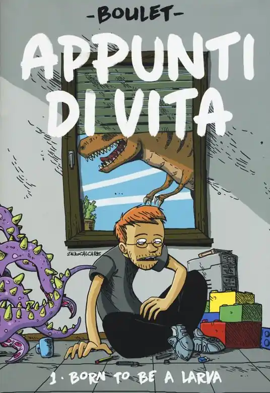Popolare Appunti di vita. Vol. 1 Born to be a larva