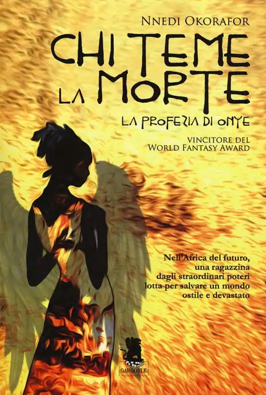 Chi teme la morte. La profezia di Onye Nuovo Arrivo