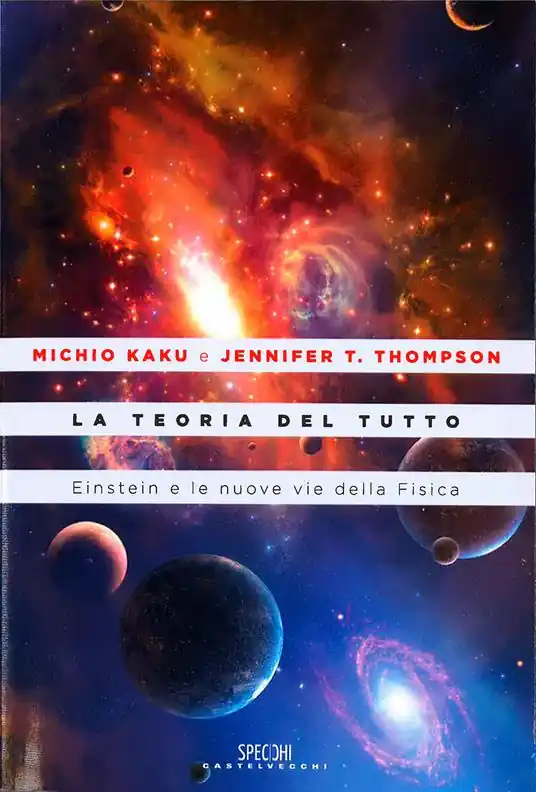 Reso Gratuito La teoria del tutto. Einstein e le nuove vie della fisica