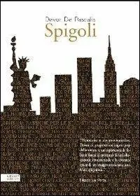 Prezzo Conveniente Spigoli. Guida per ritrovare la tua strada di casa a New York