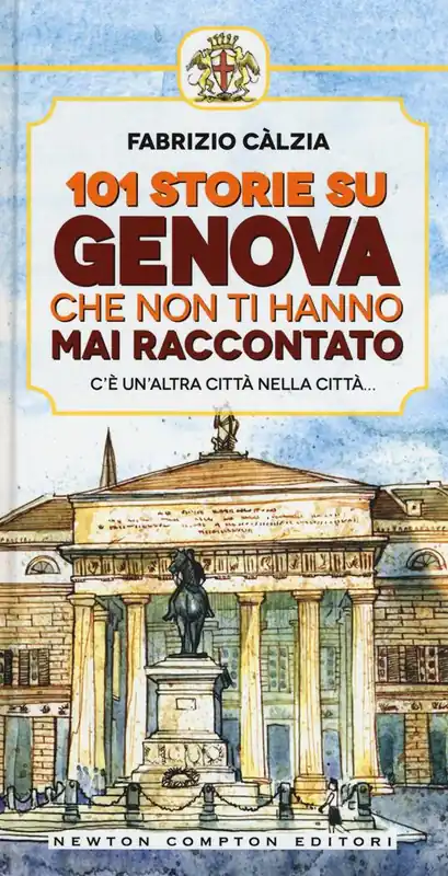 Subito Disponibile 101 storie su Genova che non ti hanno mai raccontato