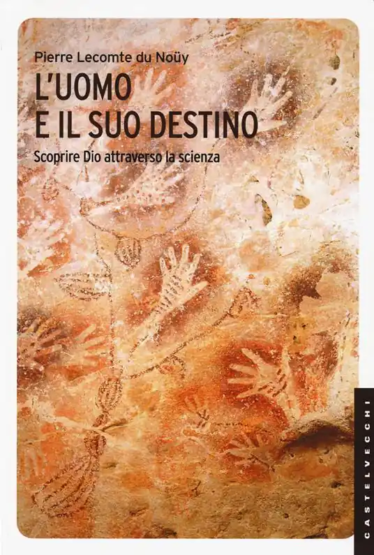L‘uomo e il suo destino. Scoprire Dio attraverso la scienza Compra Adesso