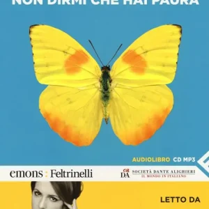 Non dirmi che hai paura letto da Isabella Ragonese. Audiolibro. CD Audio formato MP3. Ediz. integrale Compra Online