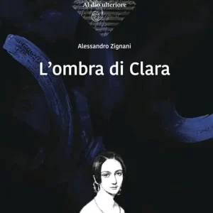 L‘ombra di Clara Ultime Pezzi