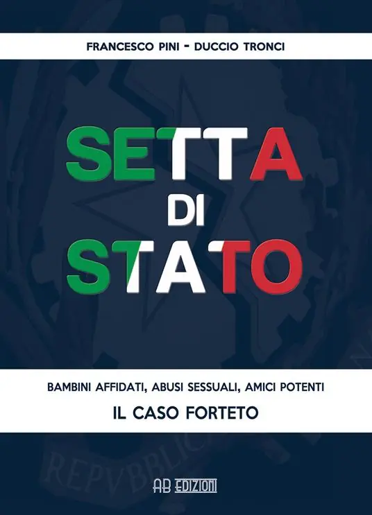 Must-Have Setta di Stato. Il caso Forteto