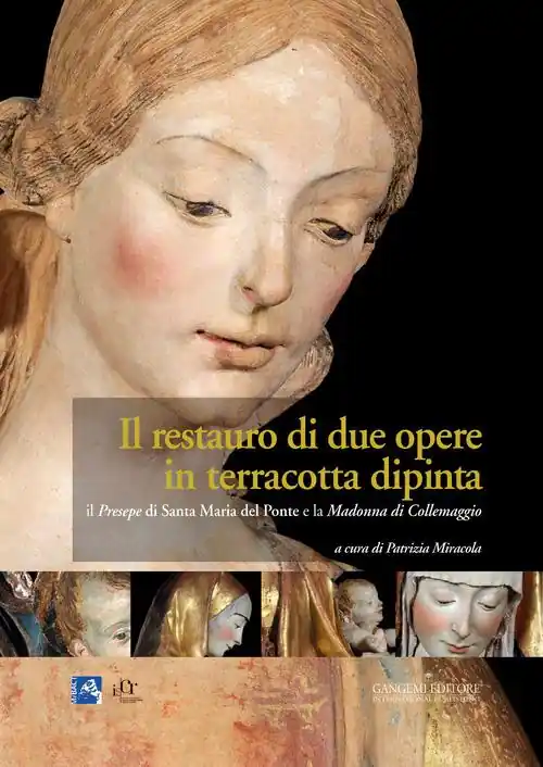 Il presepe di Santa Maria del Ponte e la Madonna di Collemaggio. Il restauro di due opere in terracotta dipinta. Ediz. illustrata Prezzo Di Fabbrica
