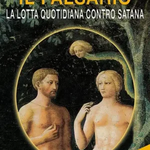 Sconto Il falsario. La lotta quotidiana contro Satana