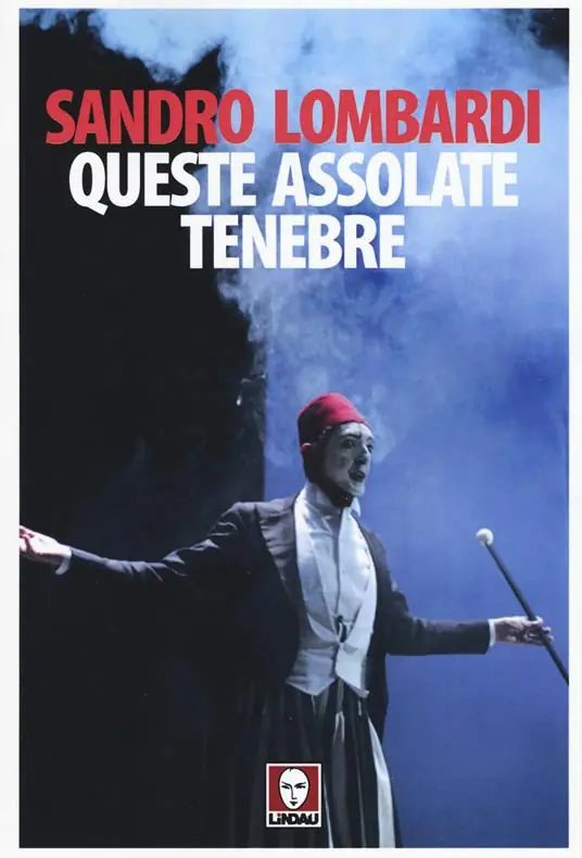 Queste assolate tenebre. Schegge autobiografiche in controcanto con Mario Luzi Affare