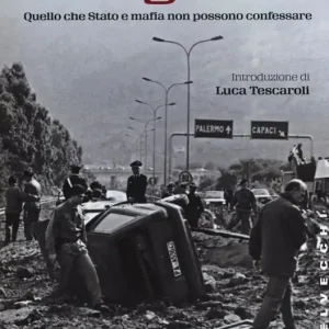 Bestseller Stragi. Quello che Stato e mafia non possono confessare