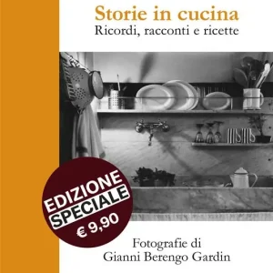 Occasione Storie in cucina. Ricordi, racconti e ricette