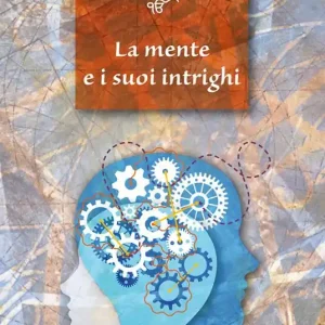 Vendita Finale La mente e i suoi intrighi. Ediz. multilingue