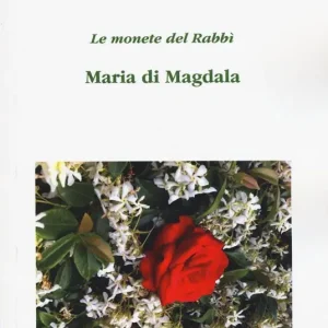 Scelto Dai Clienti Le monete del Rabbì. Maria di Magdala