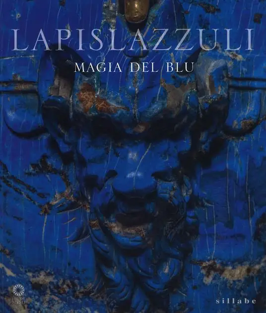 Lapislazzuli. Magia del blu. Ediz. illustrata Affare