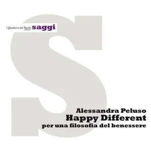 Happy different. Per una filosofia del benessere Compra Adesso